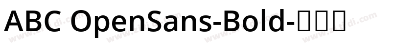 ABC OpenSans-Bold字体转换